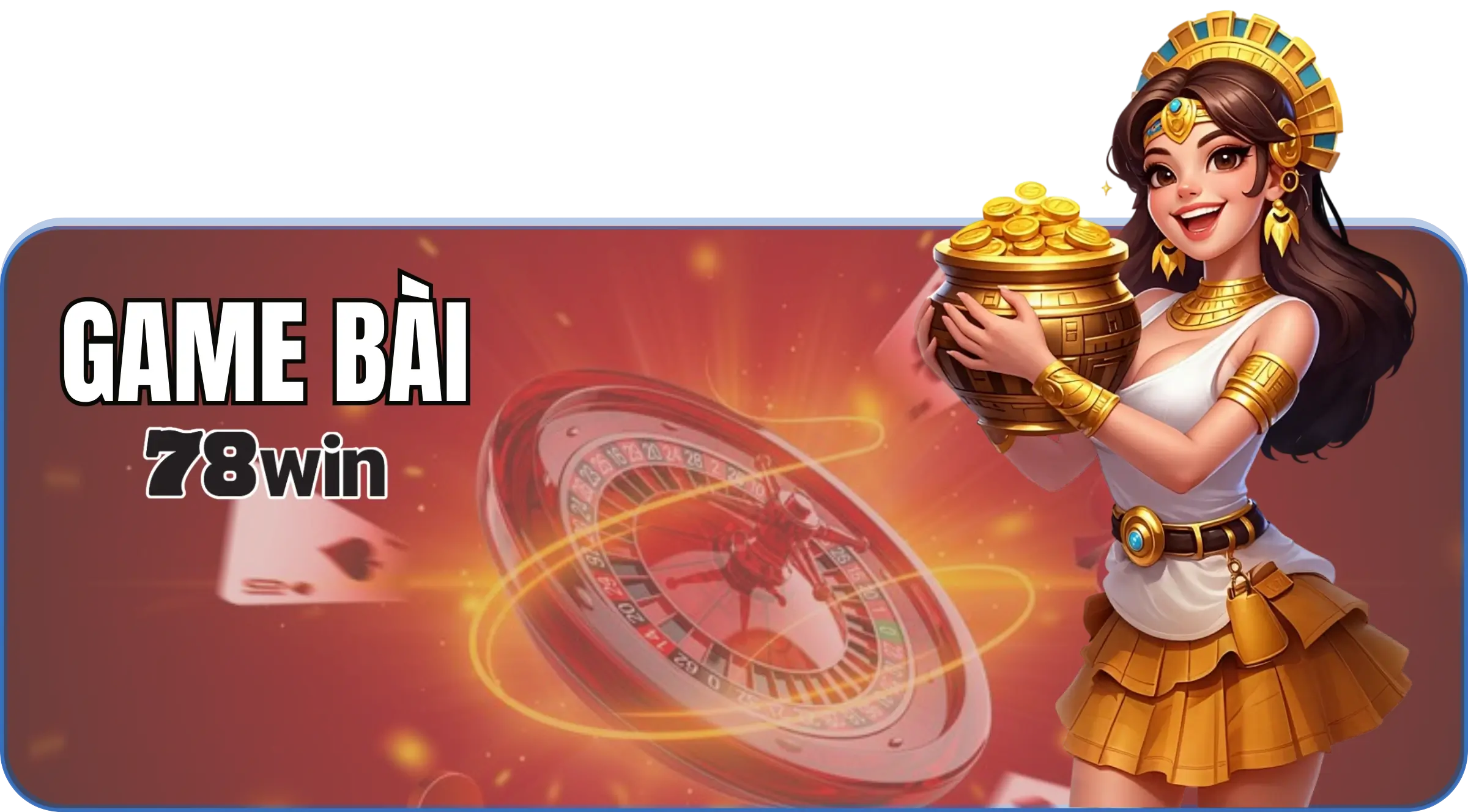 Game Bài 78WIN - Sảnh đánh bài Tiến Lên Mậu Binh Phỏm